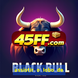 assistir o lobo de wall street